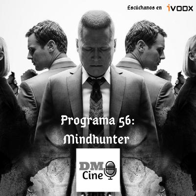 DMCine 56: Mindhunter! DMCine 56: Mindhunter!