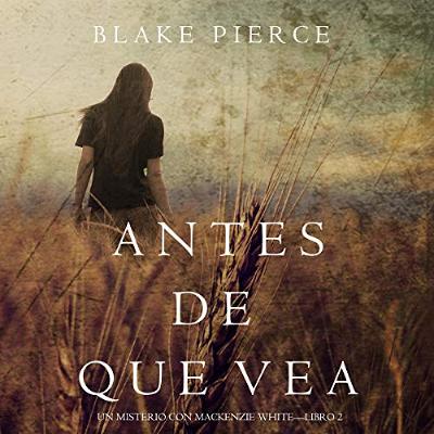 Antes de Que Vea [Before He Sees] (Audiolibro) | Prueba Gratis