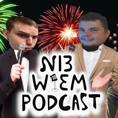 Ni3 Wiem Podcast (183) - Sylwester z NWP, polski rap w szoku, Jake Paul sobie spuchnął trochu Ni3 Wiem Podcast (183) - Sylwester z NWP, polski rap w szoku, Jake Paul sobie spuchnął trochu