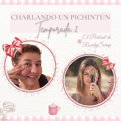 Charlando un Pichintún con Alexandra