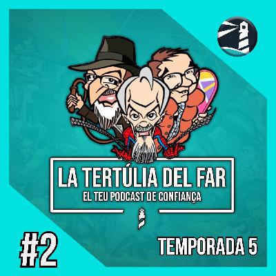 05x02 LA TERTÚLIA DEL FAR. Aquest setembre s'ha fet curt