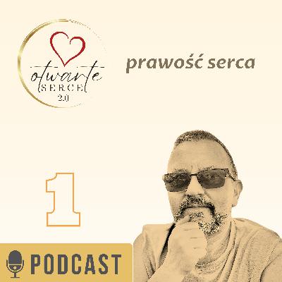 Kontemplacyjny wymiar życia - odsłona pierwsza - "Prawość serca"