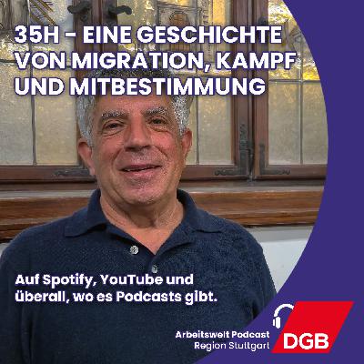 35h - Eine Geschichte von Migration, Kampf und Mitbestimmung