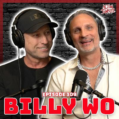 Ep. 309 Billy Wo