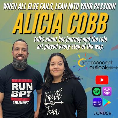 Alicia Cobb - Eddie & Alicia talk Family, Purpose, Intuition, the Bridgeport Art Community, & MORE!