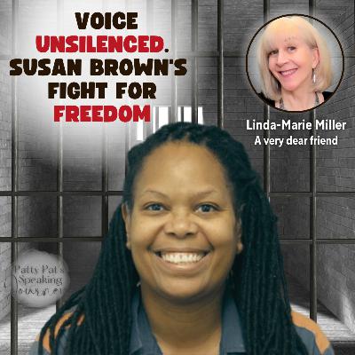 EPISODE 1: Breaking The Chains of Domestic Violence: The Remarkable Story Of Susan Brown EPISODE 1: Breaking The Chains of Domestic Violence: The Remarkable Story Of Susan Brown