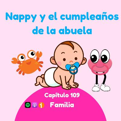Nappy y el cumpleaños de la abuela