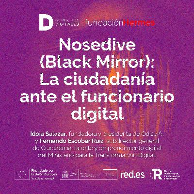 Nosedive (Black Mirror): La ciudadanía ante el funcionario digital Nosedive (Black Mirror): La ciudadanía ante el funcionario digital