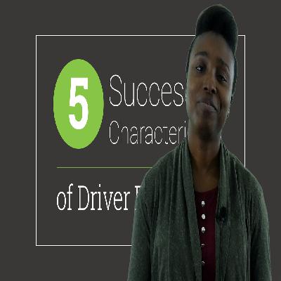 5 Characteristics of Effective Driver Recruiting