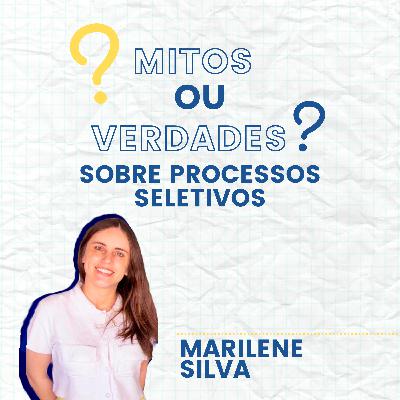 Mitos e verdades sobre processos seletivos
