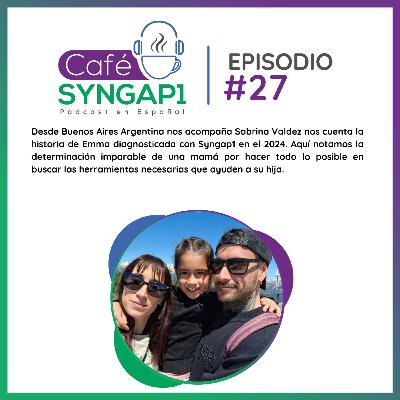 Episodio 27: Sabrina y Su Hija Emma Desde Buenos Aires Episodio 27: Sabrina y Su Hija Emma Desde Buenos Aires