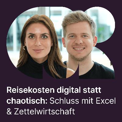 Reisekosten digital statt chaotisch: Schluss mit Excel & Zettelwirtschaft Reisekosten digital statt chaotisch: Schluss mit Excel & Zettelwirtschaft