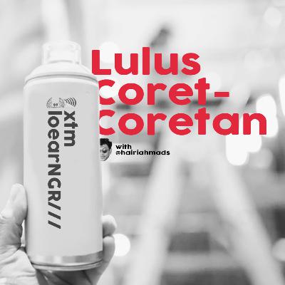 Lulus Coret - Coretan Lulus Coret - Coretan