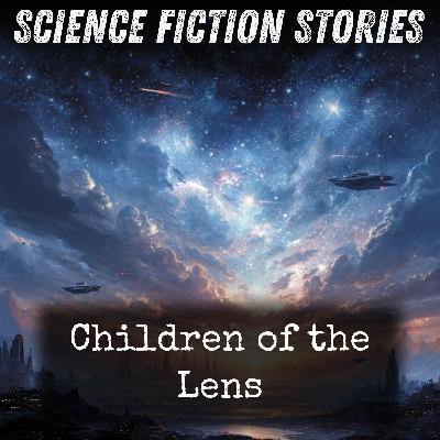 01 - Children of the Lens by E. E. Smith