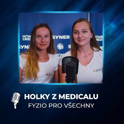 #36 Holky z Medicalu: Máme radost, když se kluci po terapii rychle vrátí zpátky do hry