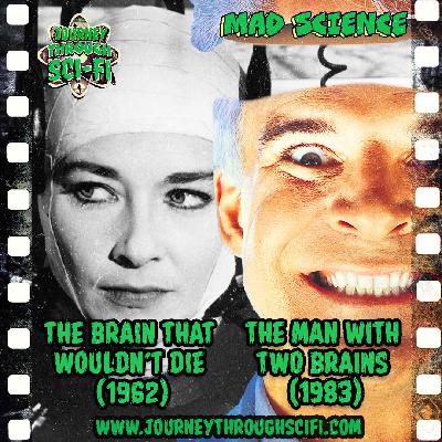 Love, Lust & Loose Brains - The Man with Two Brains (1983) & The Brain That Wouldn’t Die (1962)