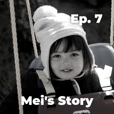 The Rare Advocates Podcast Ep8: Mei's Story by Parent Advocate James The Rare Advocates Podcast Ep8: Mei's Story by Parent Advocate James