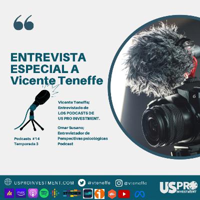 Entrevista a Vicente Teneffe por Omar Susano