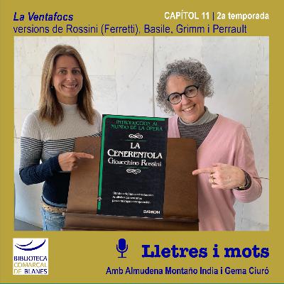 >> LLETRES I MOTS 2x11 | La Ventafocs, diverses versions >> LLETRES I MOTS 2x11 | La Ventafocs, diverses versions