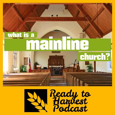 What is a Mainline Church?