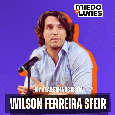 ⚡️ MIEDO AL LUNES #5 con Wilson Ferreira Sfeir y Luciano Chatton & Juandi Eirea