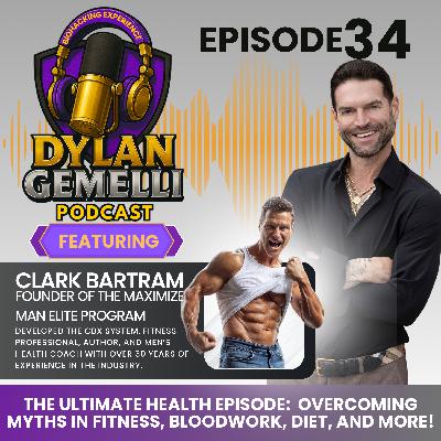 Episode 34 Featuring Clark Bartram, the FITTEST 61 year old on the planet!  A MASTERCLASS in wellness obtainment!  Overcoming myths in Fitness, TRT USE and MISUSE, picking the RIGHT supplements, NUTRITION, FAITH DRIVEN. the CBX System and more!