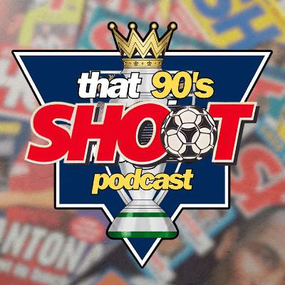 Oh Shoot!! – When Football Magazines Ruled the 90s (Part 1) Oh Shoot!! – When Football Magazines Ruled the 90s (Part 1)
