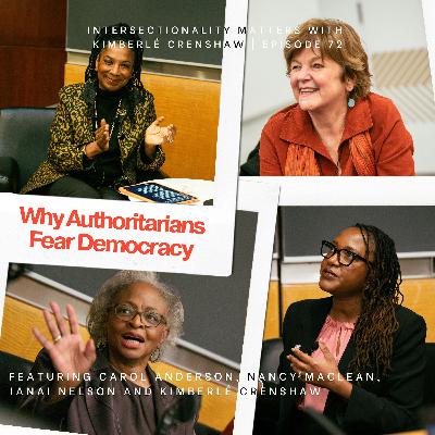 72. Why Authoritarians Fear Democracy 72. Why Authoritarians Fear Democracy