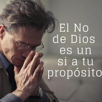 Cuando Dios dice: No