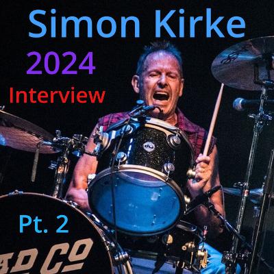 Simon Kirke Pt.2