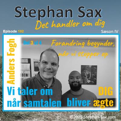 #192 Vi taler om DIG-når samtalen bliver ægte del 3 Forandring begynder, når vi stopper op