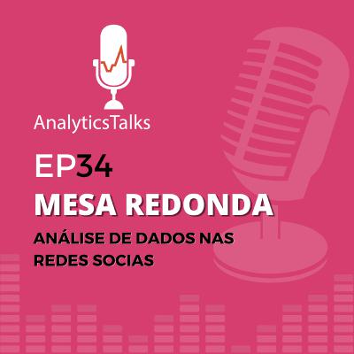 Mesa Redonda - Análise de Dados nas Redes Sociais