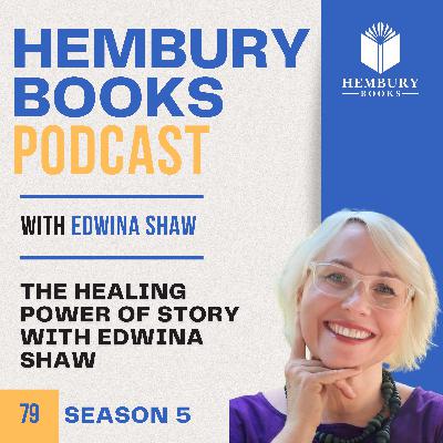 The healing power of story with Edwina Shaw