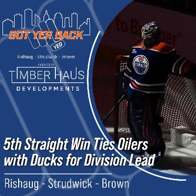 5th Straight Win Ties Oilers with Ducks for Division Lead 5th Straight Win Ties Oilers with Ducks for Division Lead