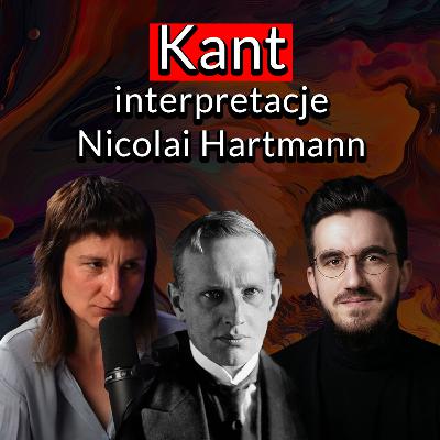 Kant - interpretacje. Nicolai Hartmann: poznanie, ontologia, kategorie - dr Alicja Pietras