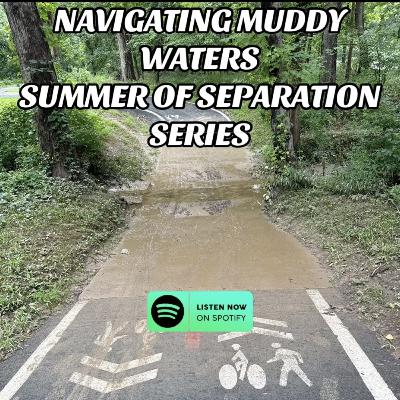 Navigating Muddy Waters - SOS