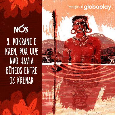 Pokrane e Kren, Por que não havia gêmeos entre os Krenak Pokrane e Kren, Por que não havia gêmeos entre os Krenak