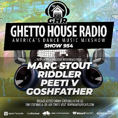 GHR - Show 954 - Marc Stout, Riddler, Peeti V, Goshfather