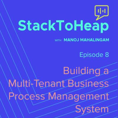 Building a Multi-Tenant Business Process Management System