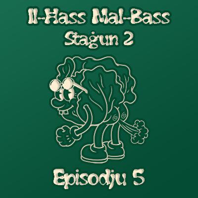 S2E5: Vot għall-Ħass Huwa Vot għall-Bass