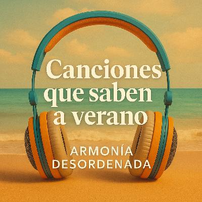 Canciones que saben a verano: sonidos que te acarician el alma