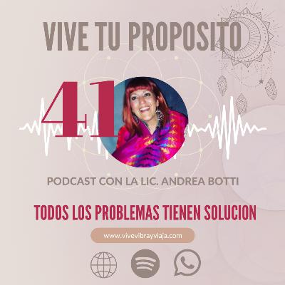 TODOS LOS PROBLEMAS TIENEN SOLUCION