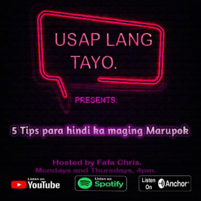 5 Tips para hindi ka maging Marupok