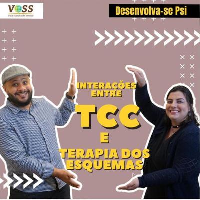EP13 - INTERAÇÕES ENTRE TCC E TERAPIA DOS ESQUEMAS