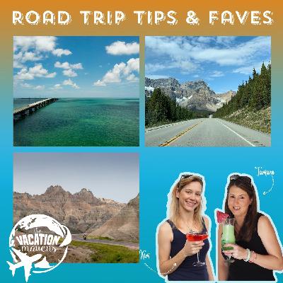Road Trip Tips (Plus Some of Our Faves!)