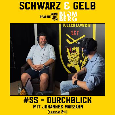 #55 - Durchblick - mit Johannes Marzahn
