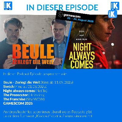 Beule - Zerlegt die Welt, The Night always comes, The Prosecutor, GAMESCOM 2025 | #876