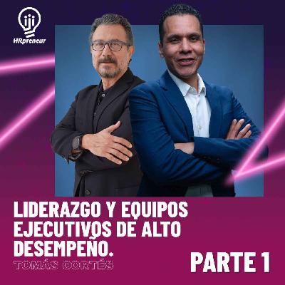 S4. E.2. Parte 1. Liderazgo y Equipos Ejecutivos de Alto Desempeño S4. E.2. Parte 1. Liderazgo y Equipos Ejecutivos de Alto Desempeño