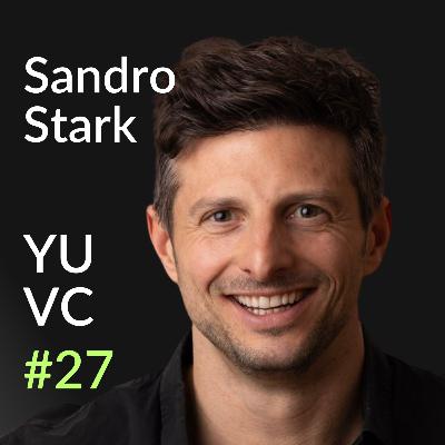 Sandro Stark: GP at Vanagon.vc Backing FrontierTech from Munich/DACH to the World | YUVC Podcast #27
