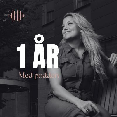 SPECIAL: 1 år med podden!